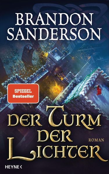 Der Turm der Lichter / Die Sturmlicht-Chroniken Bd.9  - Sanderson, Brandon
