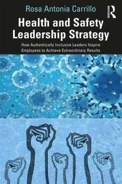 Health and Safety Leadership Strategy (eBook, ePUB) - Carrillo, Rosa