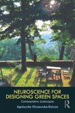 Neuroscience for Designing Green Spaces (eBook, ePUB)