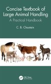 Concise Textbook of Large Animal Handling (eBook, ePUB)