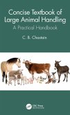 Concise Textbook of Large Animal Handling (eBook, PDF)