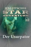 Der Usurpator (STAR ADVENTURE 32) (eBook, ePUB)