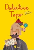 Detective Topo