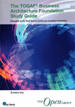 The Togaf(r) Business Architecture Foundation Study Guide