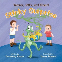 Tommy, Jeffy, and Lizard Stinky Surprise - Clucas, Courtney
