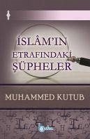 Islamin Etrafindaki Süpheler - Kutub, Muhammed