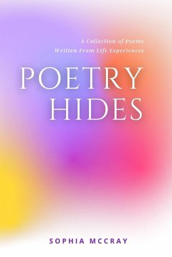 Poetry Hides - McCray, Sophia