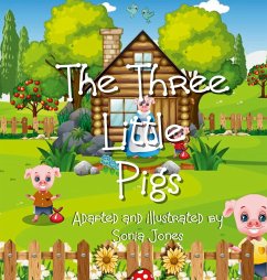 The three little pigs - Jones, Sonia