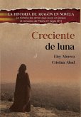 CRECIENTE DE LUNA CRECIENTE DE LUNA