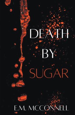 Death By Sugar - McConnell, E. M
