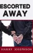 Escorted Away - Bild 1