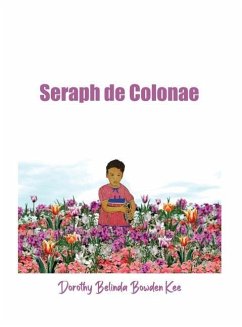 Seraph de Colonae - Bowden Kee, Dorothy Belinda