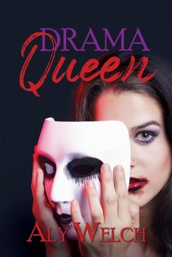 Drama Queen - Welch, Aly