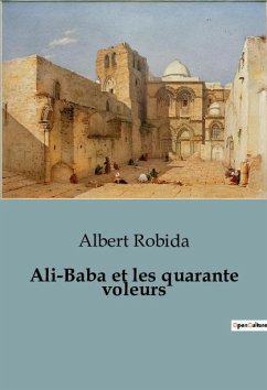 Ali-Baba et les quarante voleurs - Robida, Albert
