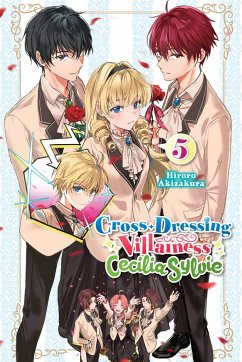 Cross-Dressing Villainess Cecilia Sylvie, Vol. 5 (Light Novel) - Akizakura, Hiroro
