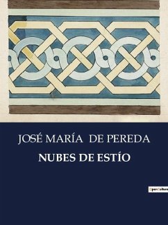 NUBES DE ESTÍO - de Pereda, José María