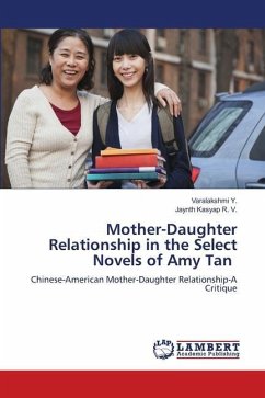 Mother-Daughter Relationship in the Select Novels of Amy Tan
