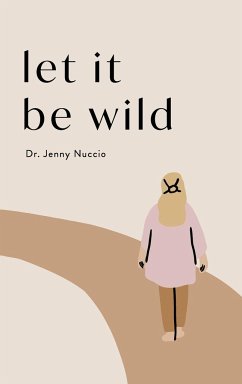 Let it Be Wild - Nuccio, Jenny