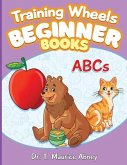 Training Wheels Beginner Books: ABCs
