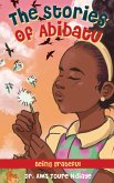 The Stories of Abibatu The Stories of Abibatu