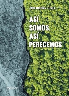 Así somos, así perecemos - Martínez Alcalá, Josep