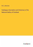 Catalogue, Descriptive and Historical, of the National Gallery of Scotland