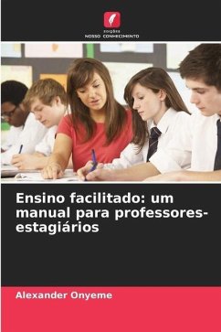 Ensino facilitado: um manual para professores-estagiários - Onyeme, Alexander