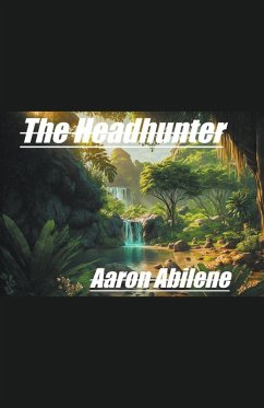 The Headhunter - Abilene, Aaron