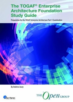 The Togaf(r) Enterprise Architecture Foundation Study Guide