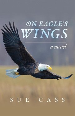 On Eagle's Wings - Cass, Sue