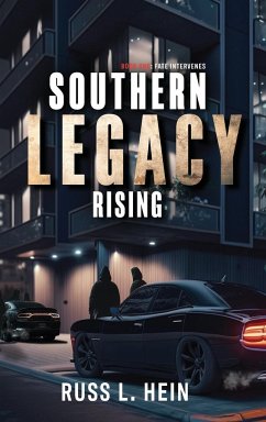 Southern Legacy Rising - Hein, Russ L.