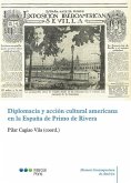 Diplomacia y acción cultural americana en la España de Primo de Rivera