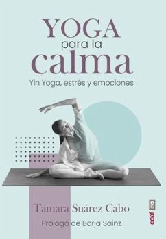 Yoga Para La Calma - Suarez, Tamara