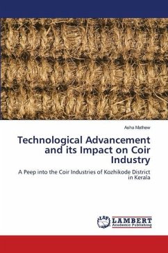 Technological Advancement and its Impact on Coir Industry