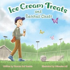 Ice Cream Treats and Baseball Cleats - Del Vecchio, Theresa