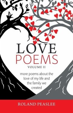 Love Poems: Volume II - Peaslee, Roland