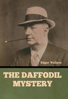 The Daffodil Mystery - Wallace, Edgar