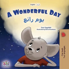 A Wonderful Day (English Arabic Bilingual Children's Book) - Sagolski, Sam; Books, Kidkiddos