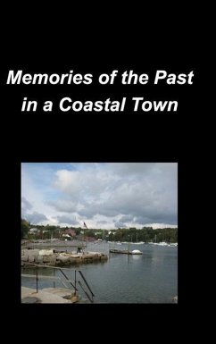 Memories of the Past in a Coastal Town - Taylor, Mary