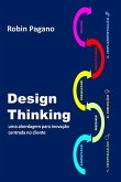 Design Thinking: uma abordagem para inovação centrada no cliente