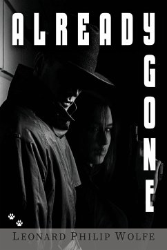 Already Gone - Wolfe, Leonard Phillip