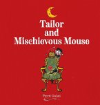 Tailor and Mischievous Mouse