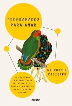 Programados Para Amar. - Cacioppo, Stephanie