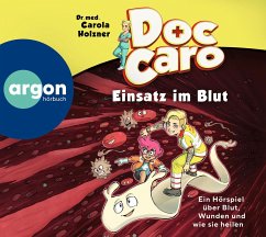 Doc Caro - Einsatz im Blut - Holzner, Carola