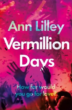 Vermillion Days - Lilley, Ann