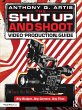 The Shut Up and Shoot Video Production... - Bild 1