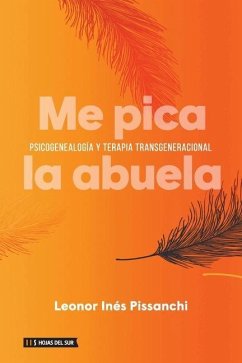 Me pica la abuela - Pissanchi, Leonor Inés