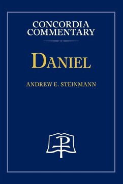 Daniel - Concordia Commentary - Steinmann, Andrew