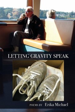 LETTING GRAVITY SPEAK - Michael, Erika