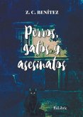 Perros, gatos y asesinatos